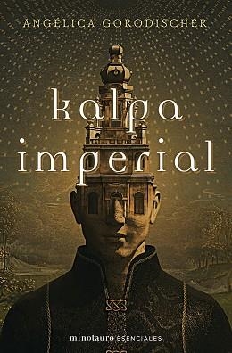 KALPA IMPERIAL | 9788445016732 | GORODISCHER, ANGÉLICA | Llibreria Aqualata | Comprar llibres en català i castellà online | Comprar llibres Igualada