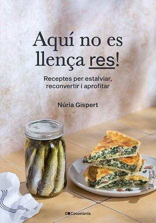 AQUÍ NO ES LLENÇA RES! | 9788413563374 | GISPERT VILÀ, NÚRIA | Llibreria Aqualata | Comprar libros en catalán y castellano online | Comprar libros Igualada