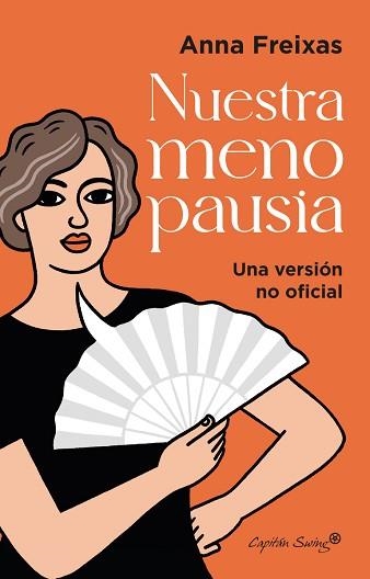 NUESTRA MENOPAUSIA | 9788412779806 | FREIXAS FARRE, ANNA | Llibreria Aqualata | Comprar libros en catalán y castellano online | Comprar libros Igualada