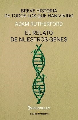 BREVE HISTORIA DE TODOS LOS QUE HAN VIVIDO (IMPERDIBLES) | 9788412791501 | RUTHERFORD, ADAM | Llibreria Aqualata | Comprar libros en catalán y castellano online | Comprar libros Igualada