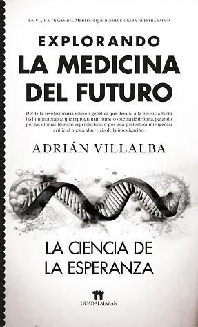 EXPLORANDO LA MEDICINA DEL FUTURO | 9788419414144 | ADRIÁN VILLALBA, FELIPE | Llibreria Aqualata | Comprar libros en catalán y castellano online | Comprar libros Igualada