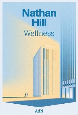 WELLNESS | 9788410138063 | HILL, NATHAN | Llibreria Aqualata | Comprar libros en catalán y castellano online | Comprar libros Igualada