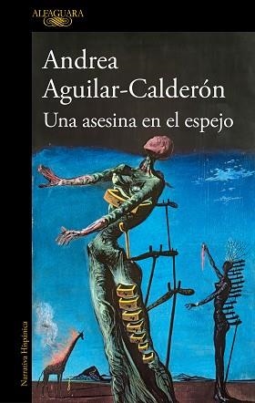 UNA ASESINA EN EL ESPEJO | 9788420467108 | AGUILAR-CALDERÓN, ANDREA | Llibreria Aqualata | Comprar libros en catalán y castellano online | Comprar libros Igualada
