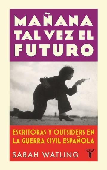 MAÑANA TAL VEZ EL FUTURO | 9788430626601 | WATLING, SARAH | Llibreria Aqualata | Comprar libros en catalán y castellano online | Comprar libros Igualada