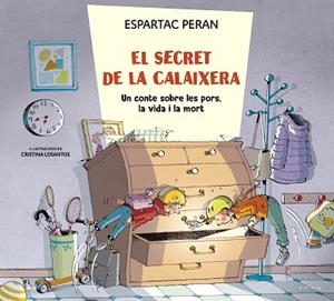 SECRET DE LA CALAIXERA, EL | 9788419522214 | PERAN, ESPARTAC | Llibreria Aqualata | Comprar libros en catalán y castellano online | Comprar libros Igualada