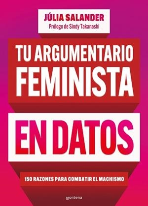 TU ARGUMENTARIO FEMINISTA EN DATOS | 9788419848581 | SALANDER, JÚLIA | Llibreria Aqualata | Comprar llibres en català i castellà online | Comprar llibres Igualada