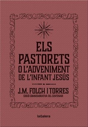 PASTORETS O L'ADVENIMENT DE L'INFANT JESÚS, ELS | 9788424658892 | FOLCH I TORRES, JOSEP MARIA | Llibreria Aqualata | Comprar llibres en català i castellà online | Comprar llibres Igualada