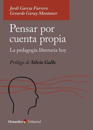 PENSAR POR CUENTA PROPIA | 9788410054462 | GARCIA FARRERO, JORDI / GARAY MONTANER, GERARDO | Llibreria Aqualata | Comprar libros en catalán y castellano online | Comprar libros Igualada