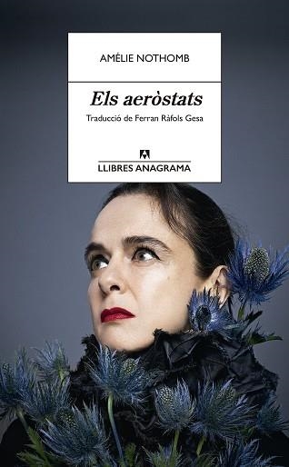 AERÒSTATS, ELS | 9788433922298 | NOTHOMB, AMÉLIE | Llibreria Aqualata | Comprar libros en catalán y castellano online | Comprar libros Igualada