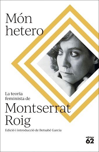 MÓN HETERO | 9788429781724 | ROIG FRANSITORRA, MONTSERRAT | Llibreria Aqualata | Comprar llibres en català i castellà online | Comprar llibres Igualada