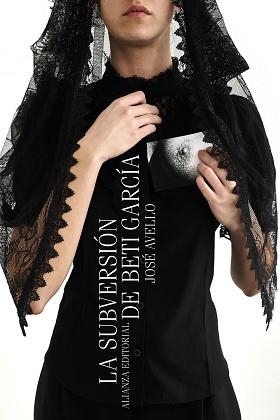 SUBVERSIÓN DE BETI GARCÍA, LA | 9788411485562 | AVELLO, JOSÉ | Llibreria Aqualata | Comprar libros en catalán y castellano online | Comprar libros Igualada