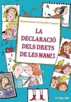 DECLARACIÓ DELS DRETS DE LES MAMES, LA | 9788419893246 | BRAMI, ÉLISABETH | Llibreria Aqualata | Comprar libros en catalán y castellano online | Comprar libros Igualada