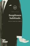 SOSPITOSOS HABITUALS | 9788418705748 | LOAIZA, FONSI | Llibreria Aqualata | Comprar libros en catalán y castellano online | Comprar libros Igualada