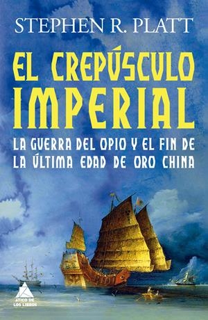 CREPÚSCULO IMPERIAL, EL | 9788419703286 | PLATT, STEPHEN R. | Llibreria Aqualata | Comprar llibres en català i castellà online | Comprar llibres Igualada