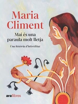 MAI ÉS UNA PARAULA MOLT LLETJA | 9788411730464 | CLIMENT I HUGUET, MARIA | Llibreria Aqualata | Comprar libros en catalán y castellano online | Comprar libros Igualada