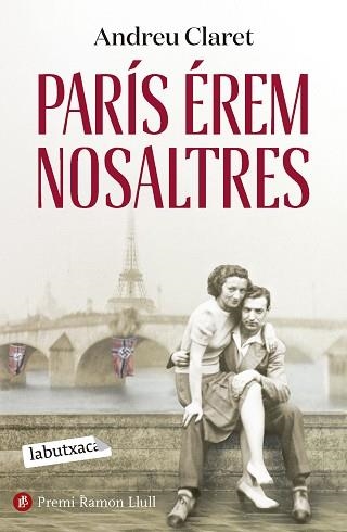 PARÍS ÉREM NOSALTRES | 9788419971111 | CLARET, ANDREU | Llibreria Aqualata | Comprar libros en catalán y castellano online | Comprar libros Igualada