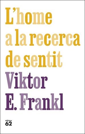 HOME A LA RECERCA DE SENTIT, L' | 9788429781670 | FRANKL, VIKTOR E. | Llibreria Aqualata | Comprar llibres en català i castellà online | Comprar llibres Igualada