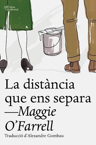 DISTÀNCIA QUE ENS SEPARA, LA | 9788412793055 | O’FARRELL, MAGGIE | Llibreria Aqualata | Comprar libros en catalán y castellano online | Comprar libros Igualada