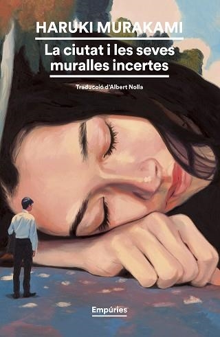 CIUTAT I LES SEVES MURALLES INCERTES, LA | 9788419729248 | MURAKAMI, HARUKI | Llibreria Aqualata | Comprar llibres en català i castellà online | Comprar llibres Igualada
