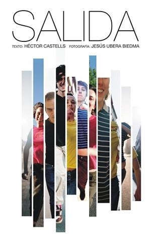 SALIDA | 9788493333287 | CASTELLS, HECTOR / UBEDA, JESUS (FOTO) | Llibreria Aqualata | Comprar llibres en català i castellà online | Comprar llibres Igualada
