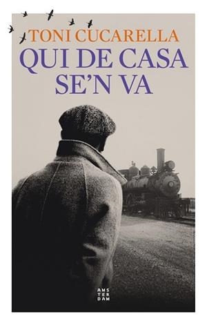 QUI DE CASA SE'N VA | 9788419960078 | CUCARELLA NAVARRO, TONI | Llibreria Aqualata | Comprar libros en catalán y castellano online | Comprar libros Igualada