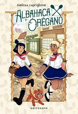 ALBAHACA Y OREGANO | 9788467967623 | CAPRIGLIONE, MELISSA | Llibreria Aqualata | Comprar libros en catalán y castellano online | Comprar libros Igualada