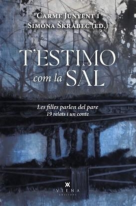 T'ESTIMO COM LA SAL | 9788419474247 | JUNYENT, CARME / ŠKRABEC, SIMONA | Llibreria Aqualata | Comprar libros en catalán y castellano online | Comprar libros Igualada