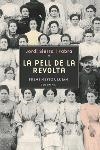 PELL DE LA REVOLTA, LA (CLASSICA 624) | 9788466405430 | SIERRA I FABRA, JORDI | Llibreria Aqualata | Comprar libros en catalán y castellano online | Comprar libros Igualada