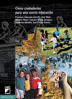 CINCO CIUDADANIAS PARA UNA NUEVA EDUCACION | 9788478272839 | MAJO I CRUZATE, JOAN | Llibreria Aqualata | Comprar libros en catalán y castellano online | Comprar libros Igualada