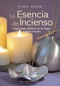 ESENCIA DEL INCIENSO (SALUD Y VIDA NAUTRAL) | 9788497771535 | ROSEN, DIANA | Llibreria Aqualata | Comprar llibres en català i castellà online | Comprar llibres Igualada