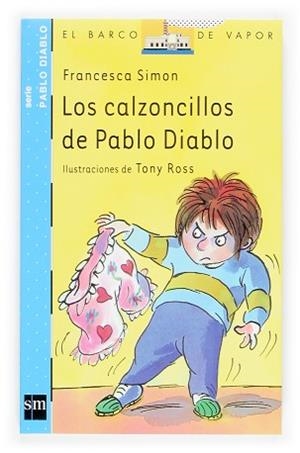 CALZONCILLOS DE PABLO DIABLO, LOS (B.V. SERIE PABLO DIABLO 1 | 9788467503432 | SIMON, FRANCESCA | Llibreria Aqualata | Comprar libros en catalán y castellano online | Comprar libros Igualada