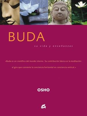 BUDA: SU VIDA Y ENSEÑANZAS | 9788484450993 | OSHO | Llibreria Aqualata | Comprar libros en catalán y castellano online | Comprar libros Igualada