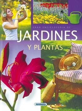 GRAN ENCICLOPEDIA DE JARDINES Y PLANTAS | 9788430547227 | Llibreria Aqualata | Comprar libros en catalán y castellano online | Comprar libros Igualada