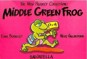 MIDDLE GREEN FROG P-4 | 9788484120414 | BERKELEY, ELNA | Llibreria Aqualata | Comprar libros en catalán y castellano online | Comprar libros Igualada
