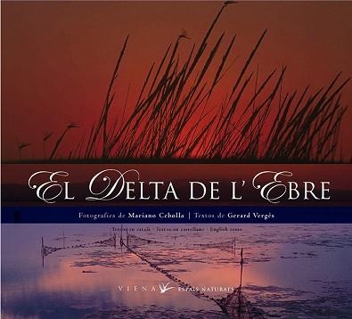 DELTA DE L'EBRE, EL (CATALA-CASTELLA-ANGLES) | 9788483302941 | VERGES, GERARD | Llibreria Aqualata | Comprar libros en catalán y castellano online | Comprar libros Igualada