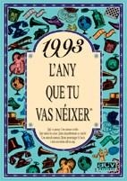 1993 L'ANY QUE TU VAS NEIXER | 9788489589773 | Llibreria Aqualata | Comprar libros en catalán y castellano online | Comprar libros Igualada