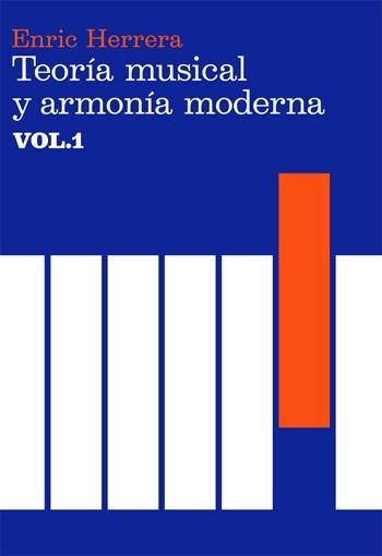 TEORIA MUSICAL Y ARMONIA MODERNA, VOL 1 | 9788485855315 | HERRERA, ENRIC | Llibreria Aqualata | Comprar llibres en català i castellà online | Comprar llibres Igualada