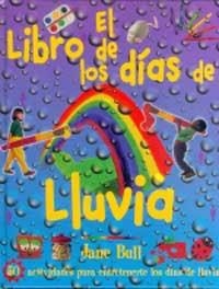 LIBRO DE LOS DIAS DE LLUVIA, EL | 9788427247901 | BULL, JANE | Llibreria Aqualata | Comprar llibres en català i castellà online | Comprar llibres Igualada