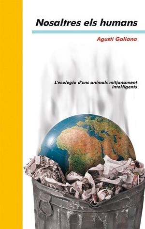 NOSALTRES ELS HUMANS (SENSE FRONTERES 7) | 9788476604496 | GALIANA, AGUSTI | Llibreria Aqualata | Comprar llibres en català i castellà online | Comprar llibres Igualada