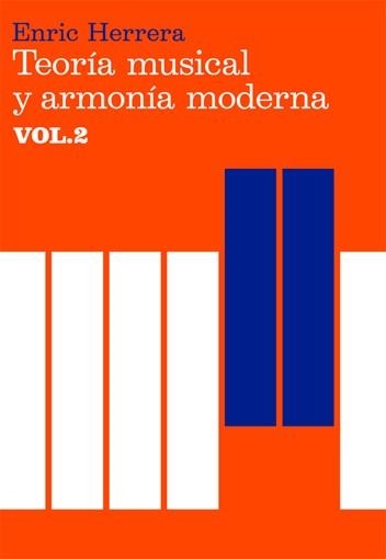 TEORIA MUSICAL Y ARMONIA MODERNA VOL.II | 9788485855452 | HERRERA, ENRIC | Llibreria Aqualata | Comprar llibres en català i castellà online | Comprar llibres Igualada