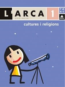 ARCA 1 CULTURES I RELIGIONS CICLE INICIAL | 9788441209978 | CARRASCO I NUALART, XAVIER ,   COORD. | Llibreria Aqualata | Comprar libros en catalán y castellano online | Comprar libros Igualada
