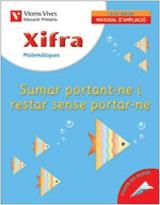 XIFRA 5 SUMAR PORTANT-NE I RESTAR SENSE PORTANT-NE, MATEMAT | 9788431674557 | FRAILE MARTIN, JAVIER | Llibreria Aqualata | Comprar libros en catalán y castellano online | Comprar libros Igualada