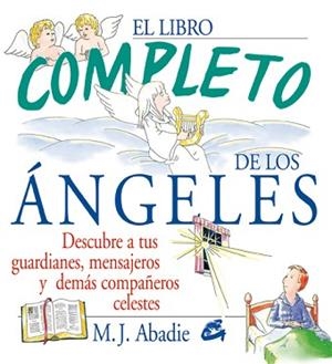 LIBRO COMPLETO DE LOS ANGELES | 9788484450955 | ABADIE, M.J | Llibreria Aqualata | Comprar libros en catalán y castellano online | Comprar libros Igualada