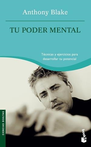 TU PODER MENTAL (BOOKET 4023) | 9788427029026 | BLAKE, ANTHONY | Llibreria Aqualata | Comprar libros en catalán y castellano online | Comprar libros Igualada