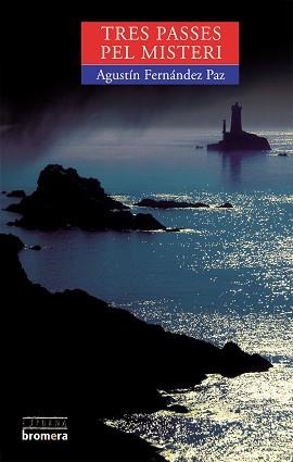 TRES PASSES PEL MISTERI (ESPURNA 70) | 9788476609927 | FERNANDEZ, AGUSTIN | Llibreria Aqualata | Comprar libros en catalán y castellano online | Comprar libros Igualada