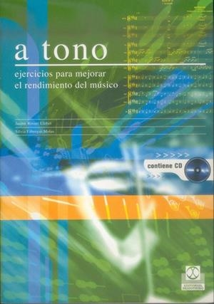 A TONO + CD-ROM.EJERCICIOS PARA MEJORAR EL RENIDMIENTO DEL M | 9788480198127 | ROSSET LLOBET, JAUME | Llibreria Aqualata | Comprar libros en catalán y castellano online | Comprar libros Igualada