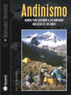 ANDINISMO. MANUAL PARA ASCENDER A LAS MONTAÑAS | 9788496192614 | BRACALI, DARIO | Llibreria Aqualata | Comprar llibres en català i castellà online | Comprar llibres Igualada