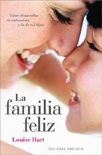 FAMILIA FELIZ, LA (NUEVA CONSCIENCIA) | 9788497771528 | HART, LOUISE | Llibreria Aqualata | Comprar llibres en català i castellà online | Comprar llibres Igualada