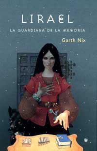 LIRAEL, LA GUARDIANA DE LA MEMORIA | 9788478712564 | NIX, GARTH | Llibreria Aqualata | Comprar libros en catalán y castellano online | Comprar libros Igualada