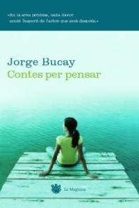 CONTES PER PENSAR (ORIGENS 88) | 9788478712533 | BUCAY, JORGE | Llibreria Aqualata | Comprar libros en catalán y castellano online | Comprar libros Igualada